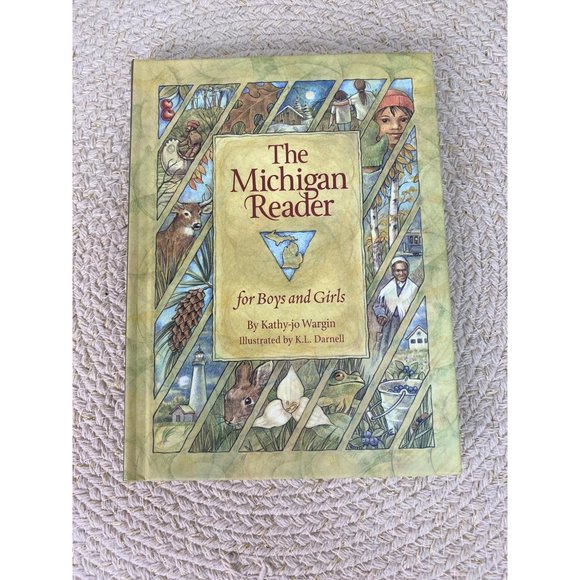 The Michigan Reader for Boys and Girls by Kathy Jo Wargin - Picture 1 of 8